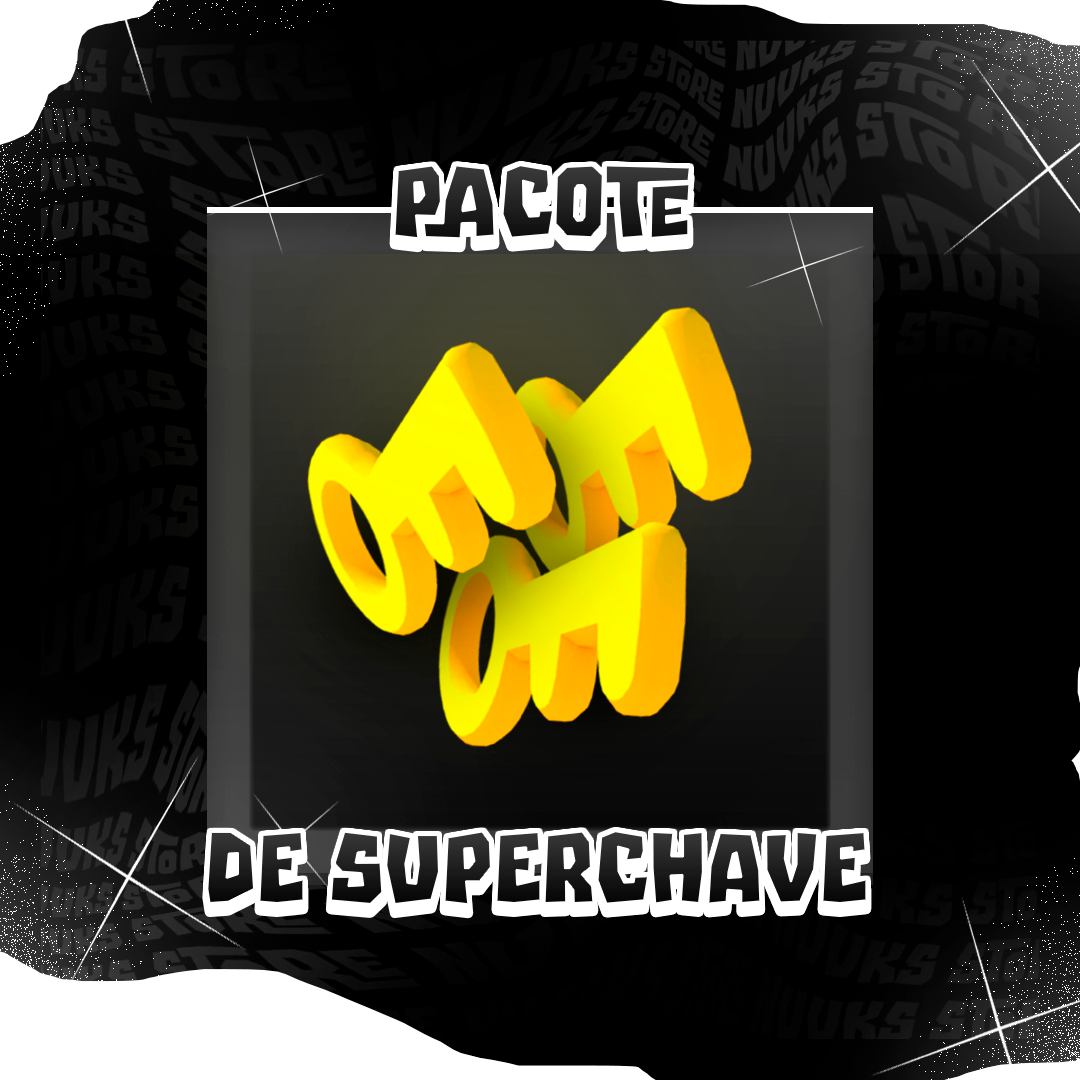 🔑 Pacote de Superchave